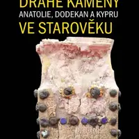 Drahé kameny Anatolie, Dodekan a Kypru ve starověku - Ivan Mrázek - e-kniha
