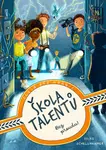 Škola talentů - Bez proudu! - Silke Schellhammer - e-kniha