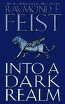 Into a Dark Realm (Darkwar 2) - Raymond Elias Feist