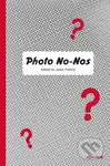Photo No-Nos (Meditations on What Not to Shoot) - Jason Fulford - kniha z kategorie Fotografie