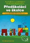Předškoláci ve školce - Kateřina Lauberová, Martina Miosgová