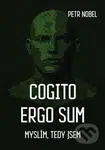 Cogito ergo sum (Myslím, tedy jsem) - Petr Nobel - kniha z kategorie Sci-fi a fantasy