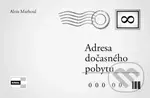 Adresa dočasného pobytu - Alois Marhoul - kniha z kategorie Poezie