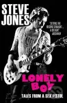 Lonely Boy (Tales from a Sex Pistol) - Steve Jones - kniha z kategorie Hudba
