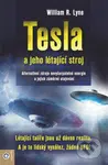 Tesla a jeho létající stroj - William R. Lyne - kniha z kategorie Záhady a paranormální jevy