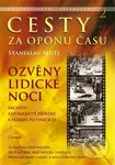 Cesty za oponu času 2 (Ozvěny lidické noci) - Stanislav Motl - kniha z kategorie Beletrie