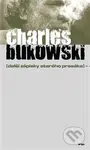 Další zápisky starého prasáka - Charles Bukowski - kniha z kategorie Beletrie