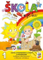 Škola je tu – Cesta k poznávání a čtení s pohádkami - kniha z kategorie Mateřská škola a předškoláci