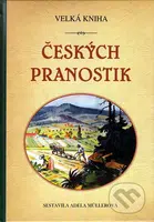 Velká kniha českých pranostik - Adéla Müllerová - kniha z kategorie Citáty