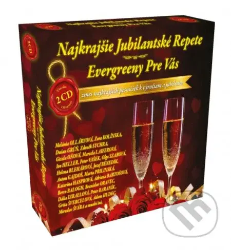 Najkrajšie jubilantské repete evergreeny pre vás (2 CD)