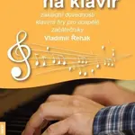 Jak hrát na klavír (základní dovednosti klavírní hry pro dospělé začátečníky) - kniha z kategorie Pedagogika
