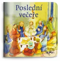 Poslední večeře (Moje malá knihovnička) - kniha z kategorie Malířství a sochařství