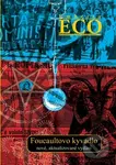 Foucaultovo kyvadlo (Nové, aktualizované vydání) - Umberto Eco