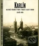Karlín: nejstarší předměstí Prahy / Prague´s Oldest Suburb - kniha z kategorie Dějiny architektury