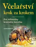 Včelařství krok za krokem (Pro milovníky krásného koníčka) - kniha z kategorie Chov včel