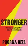 Stronger (Changing Everything I Knew About Women's Strength) - kniha z kategorie Motivace a seberozvoj