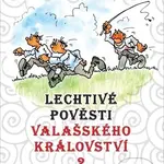 Lechtivé pověsti Valašského království 2 - Jaroslav Holík - kniha z kategorie Beletrie