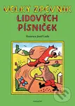 Velký zpěvník lidových písniček - Josef Lada