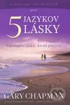 5 jazykov lásky (Tajomstvo lásky, ktorá pretrvá) - Gary Chapman - kniha z kategorie Odborné a naučné