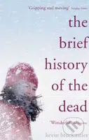 Brief History of the Dead - Kevin Brockmeier - kniha z kategorie Beletrie