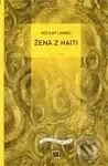 Žena z Haiti - Koulsy Lamko - kniha z kategorie Drama a divadelní hry