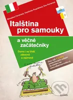 Italština pro samouky a věčné začátečníky (Doma i ve třídě, zábavně i zajímavě) - kniha z kategorie Jazykové učebnice a slovníky