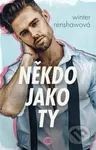 Někdo jako ty - Winter Renshaw - kniha z kategorie Romantická