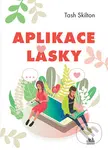 Aplikace lásky - Tash Skilton - kniha z kategorie Společenská beletrie