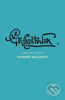 Ohromné maličkosti - Gilbert Keith Chesterton - kniha z kategorie Křesťanství