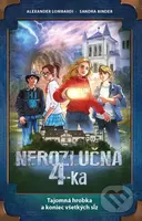 Nerozlučná 4-ka: Tajomná hrobka a koniec všetkých sĺz - kniha z kategorie Detektivky