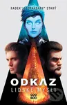 Odkaz lidské mysli - Radek Starý