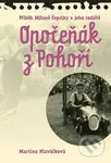 Opočeňák z Pohoří (Příběh Miloně Čepelky a jeho rodiště) - kniha z kategorie Film