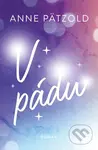 V pádu - Anne Pätzold - kniha z kategorie Romantika