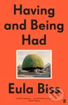 Having and Being Had - Eula Biss - kniha z kategorie Eseje, úvahy a glosy