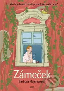 Zámeček - Barbora Majchráková - kniha z kategorie Společenská beletrie