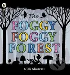 The Foggy, Foggy Forest - Nick Sharratt - kniha z kategorie Jazykové učebnice a slovníky
