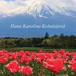 Vteřiny mezi tulipány - Hana Karolina Kobulejová - kniha z kategorie Poezie