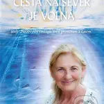 Cesta na sever je volná (Neobvyklý cestopis mezi prostorem a časem) - kniha z kategorie Seberozvoj