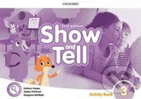 Oxford Discover - Show and Tell 3: Activity Book (2nd) - kniha z kategorie 1. stupeň
