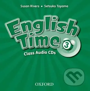 English Time 3: Class Audio CDs /2/ (2nd) - Susan Rivers - audiokniha z kategorie 1. stupeň