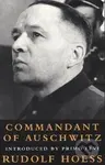 Commandant of Auschwitz - Rudolf Hoess - kniha z kategorie Historie