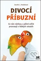 Divocí příbuzní (Co nám zvířecí námluvy a páření zvířat prozrazují o lidských vztazích) - kniha z kategorie Vztahy a rodina
