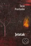Jetotak - Taras Prochasko - kniha z kategorie Beletrie