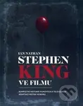 Stephen King ve filmu (Kompletní historie filmových a televizních adaptací mistra hororu) - kniha z kategorie Literární věda