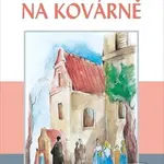 Na kovárně - Vlasta Pittnerová - kniha z kategorie Beletrie