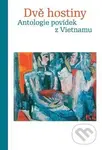 Dvě hostiny (Antologie povídek z Vietnamu) - Nguyn Công Hoan. Nam Cao - kniha z kategorie Beletrie
