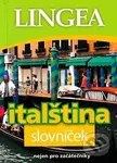 Italština slovníček (... nejen pro začátečníky) - kniha z kategorie Jazykové učebnice a slovníky