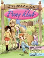 Pony klub (Čítaj, hraj sa a uč sa) - kniha z kategorie Beletrie pro děti