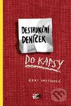 Destrukční deníček do kapsy - Keri Smith