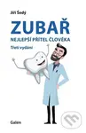 Zubař - nejlepší přítel člověka - Jiří Šedý